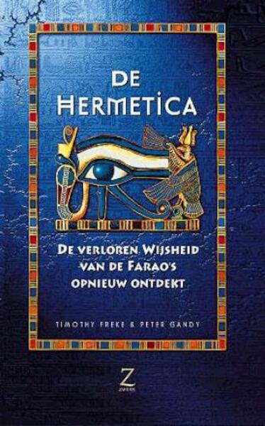 De Hermetica - Timothy Freke, Peter Gandy (ISBN 9789077478011)