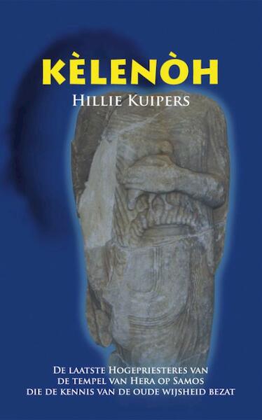 Kèlenòh - H. . Kuipers (ISBN 9789089540164)
