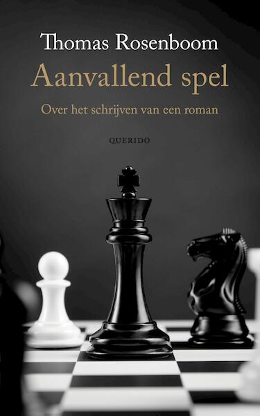 Aanvallend spel - Thomas Rosenboom (ISBN 9789021442983)