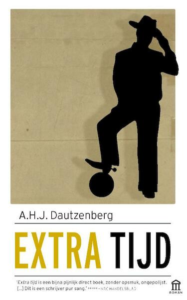 Extra tijd - A.H.J. Dautzenberg (ISBN 9789046706626)