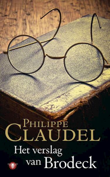 Het verslag van Brodeck - Philippe Claudel (ISBN 9789023453956)