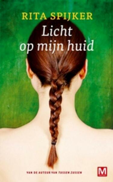 Licht op mijn huid - R.ita Spijker (ISBN 9789460680595)