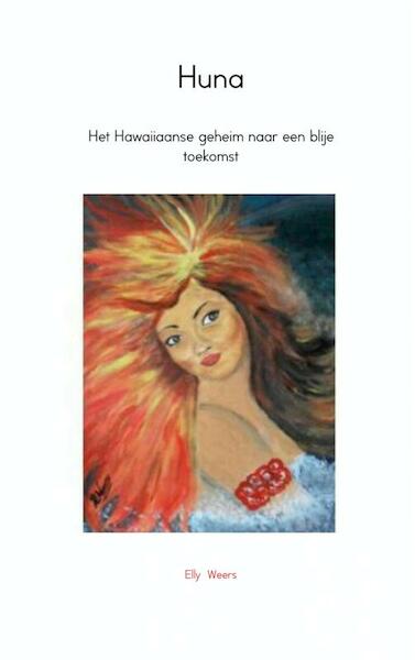 Huna - Elly Weers (ISBN 9789402102079)