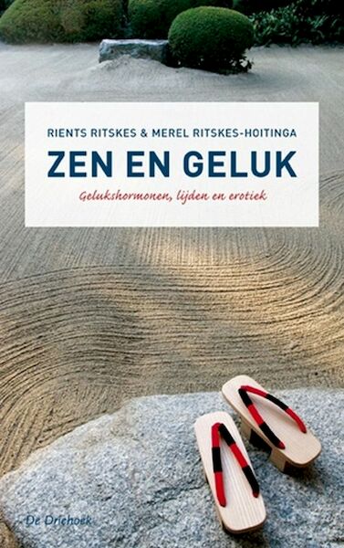 Zen en geluk - R. Ritskes, M. Ritskes-Hoitinga (ISBN 9789060306437)