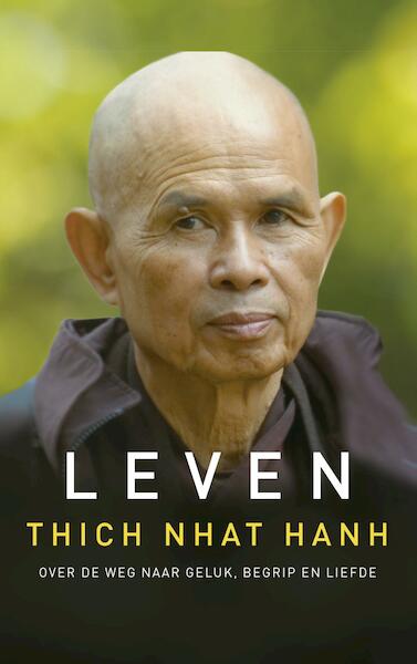 Leven - Thich Nhat Hanh (ISBN 9789025906252)