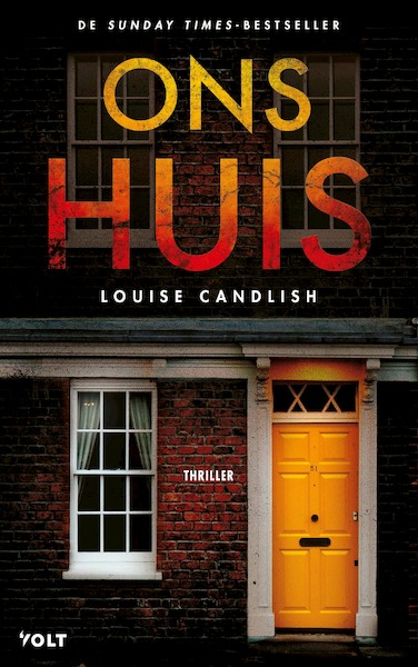 Ons huis - Louise Candlish (ISBN 9789021429359)