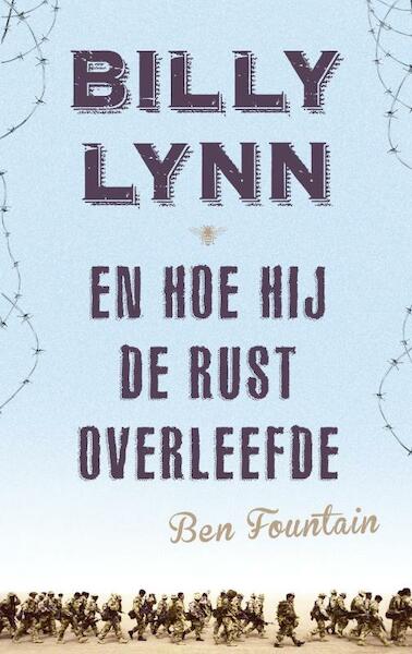 Billy Lynn en hoe hij de rust overleefde - Ben Fountain (ISBN 9789023475941)