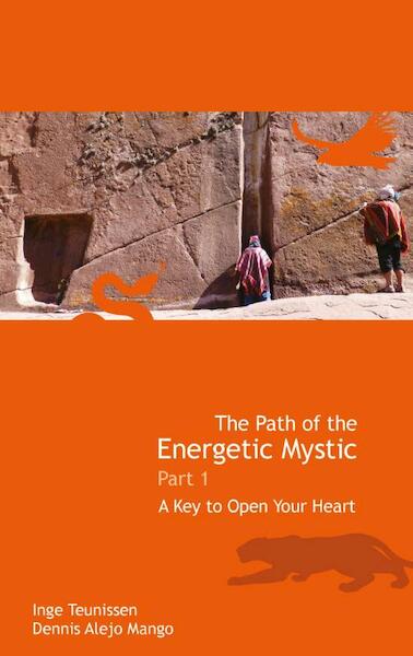 The path of the energetic mystic 1 - (ISBN 9789491728013)
