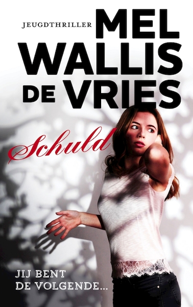 Schuld - Mel Wallis de Vries (ISBN 9789026148217)