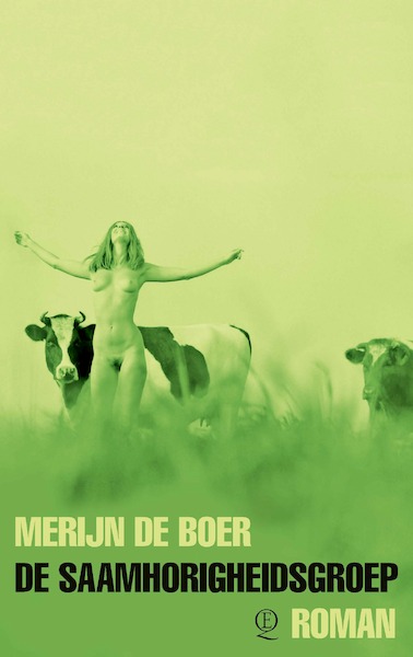 De saamhorigheidsgroep - Merijn de Boer (ISBN 9789021418216)