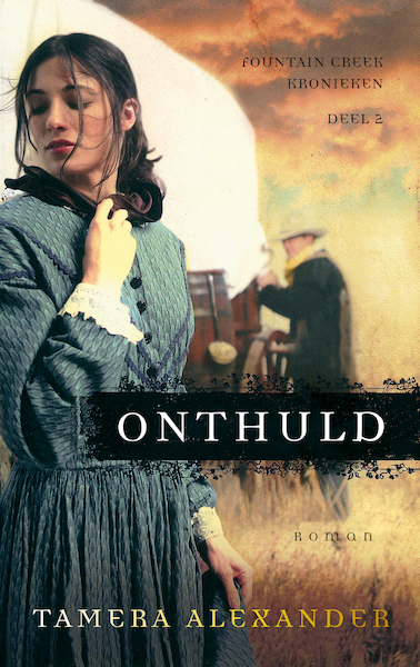 Onthuld - Tamera Alexander (ISBN 9789051947021)