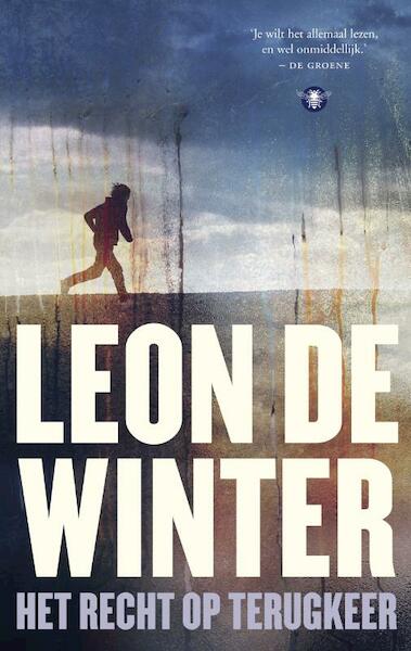 Het recht op terugkeer - Leon de Winter (ISBN 9789023454823)