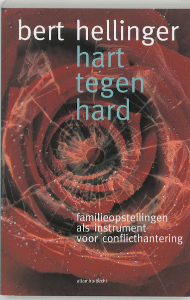 Hart tegen hard - Bert Hellinger (ISBN 9789069637129)