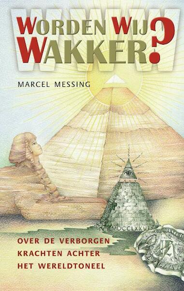 Worden wij wakker? - Marcel Messing (ISBN 9789020209440)