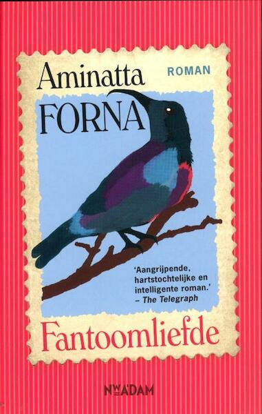 Aminatta Forna | Fantoomliefde - Aminatta Forna (ISBN 9789046811948)