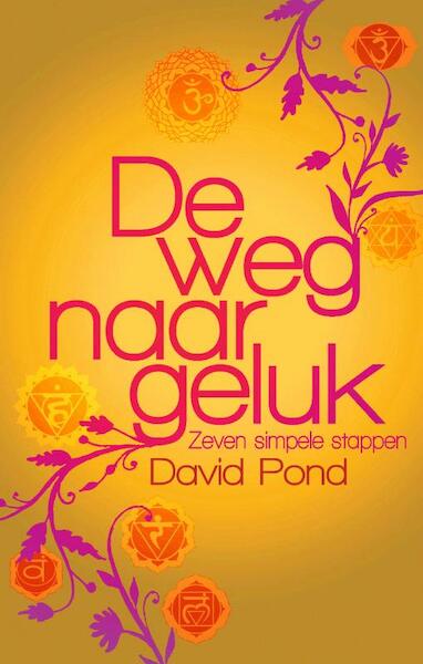 De weg naar geluk - David Pond (ISBN 9789045310299)