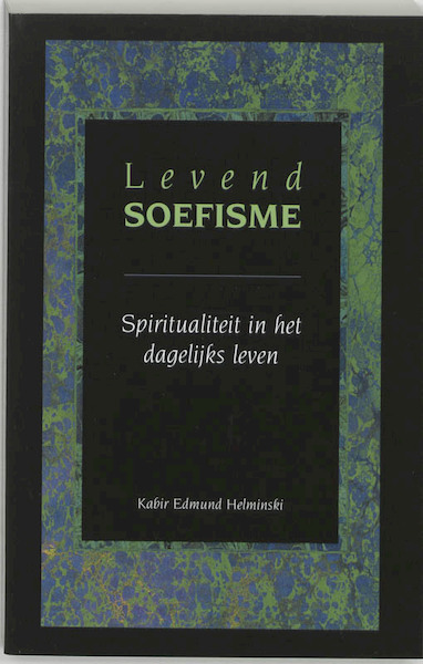 Levend soefisme - K. E. Helminski (ISBN 9789062719754)