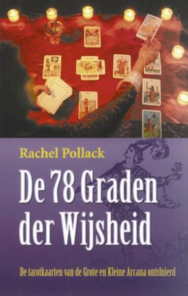 De 78 graden der wijsheid - R. Pollack (ISBN 9789063783785)