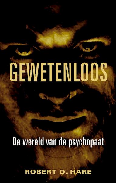 Gewetenloos - Robert D. Hare (ISBN 9789038921549)