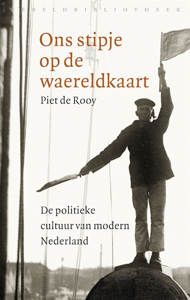 Ons stipje op de wereldkaart - Piet de Rooy (ISBN 9789028441026)