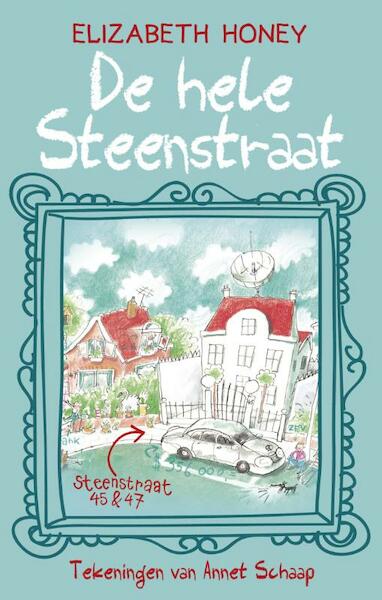 De hele steenstraat - Elizabeth Honey (ISBN 9789048820573)