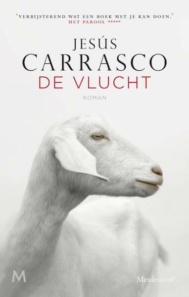 De vlucht - Jesús Carrasco (ISBN 9789029090544)