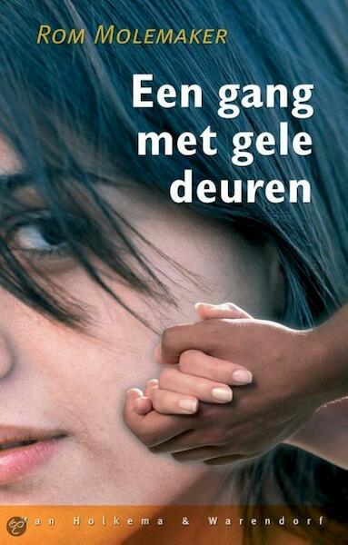 Gang met gele deuren - Rom Molemaker (ISBN 9789047518730)