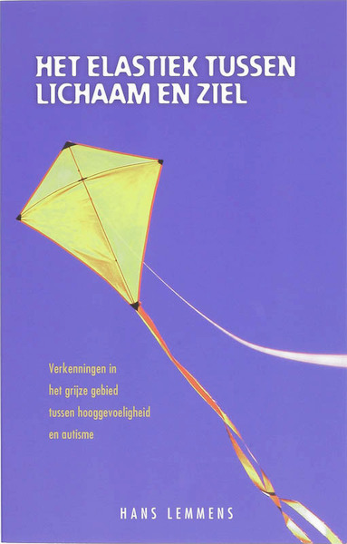 Het elastiek tussen lichaam en ziel - H. Lemmens (ISBN 9789055992379)