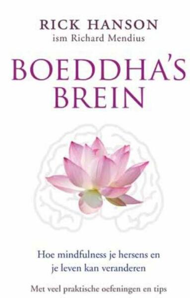 Boeddha's brein - Rick Hanson (ISBN 9789025971786)