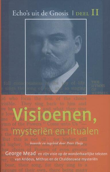 Visioenen, mysterien en ritualen - George Robert Stowe Mead (ISBN 9789067324267)