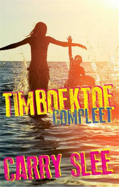 Timboektoe compleet - Carry Slee (ISBN 9789049926823)