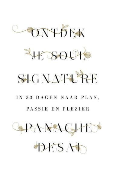 Ontdek je Soul Signature - Panache Desai (ISBN 9789021557359)