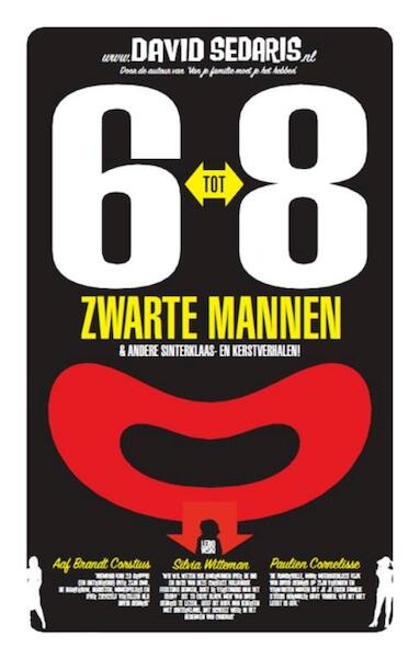 6 tot 8 zwarte mannen - David Sedaris (ISBN 9789048806676)