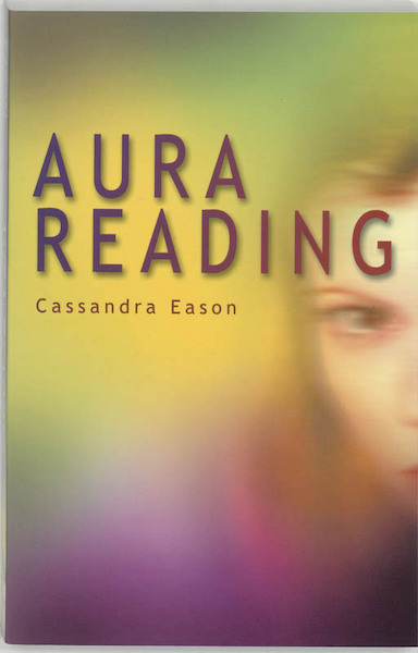 Aura reading - C. Eason (ISBN 9789020282535)