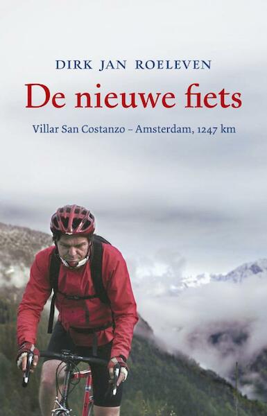 De nieuwe fiets - Dirk Jan Roeleven (ISBN 9789020491241)