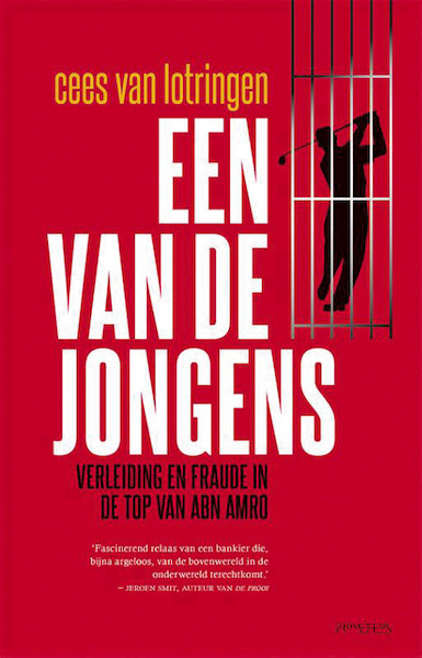 Een van de jongens - Cees van Lotringen (ISBN 9789044624427)