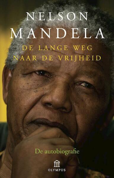 De lange weg naar de vrijheid - Nelson Mandela (ISBN 9789025434083)