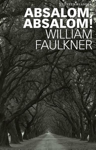 Absalom, Absalom! - William Faulkner (ISBN 9789020414349)