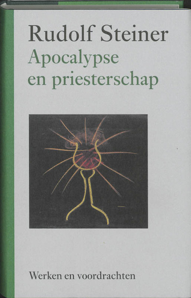 Apocalypse en priesterschap - Rudolf Steiner (ISBN 9789060385500)