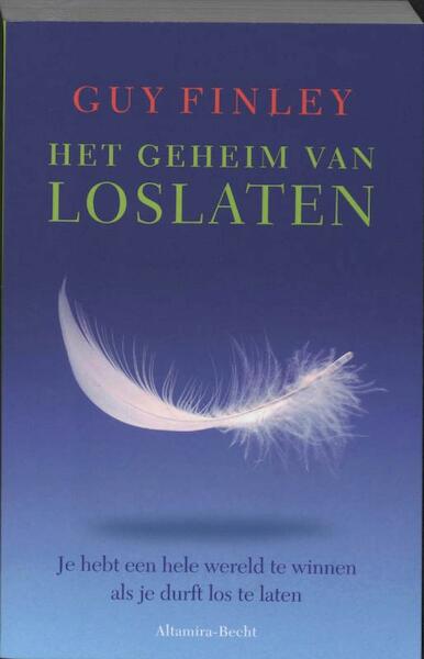 Het geheim van loslaten - Guy Finley (ISBN 9789069638218)