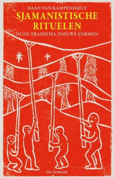 Sjamanistische rituelen - Daan van Kampenhout (ISBN 9789060307243)
