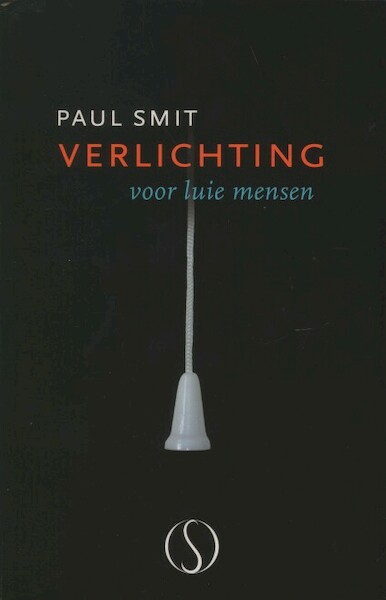 Verlichting voor luie mensen - Paul Smit (ISBN 9789077228890)