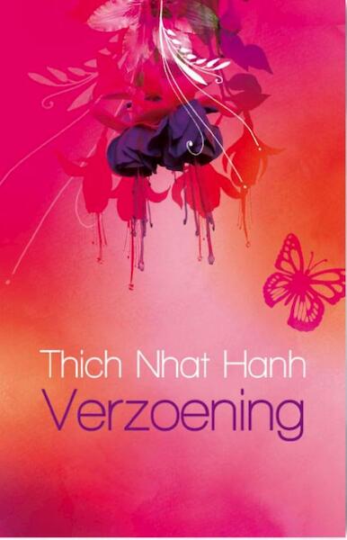 Verzoening - Thich Nhat Hanh (ISBN 9789045313665)