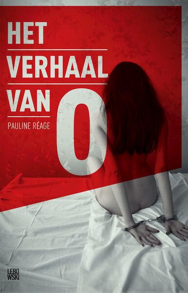 Het verhaal van O - Pauline Reage (ISBN 9789048817146)