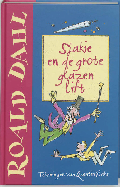 Sjakie en de grote glazen lift - Roald Dahl (ISBN 9789026132018)