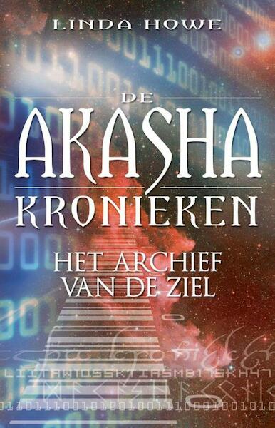 De Akasha-kronieken - Linda Howe (ISBN 9789020209112)