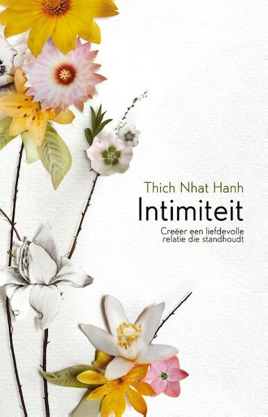 Intimiteit - Thich Nhat Hanh (ISBN 9789045315195)