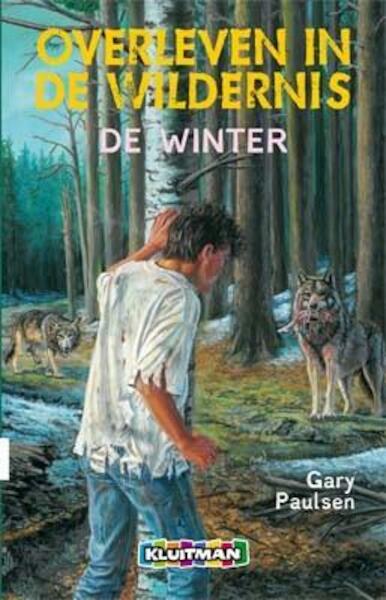 Overleven in de wildernis. De winter dyslexie - Gary Paulsen (ISBN 9789020694871)