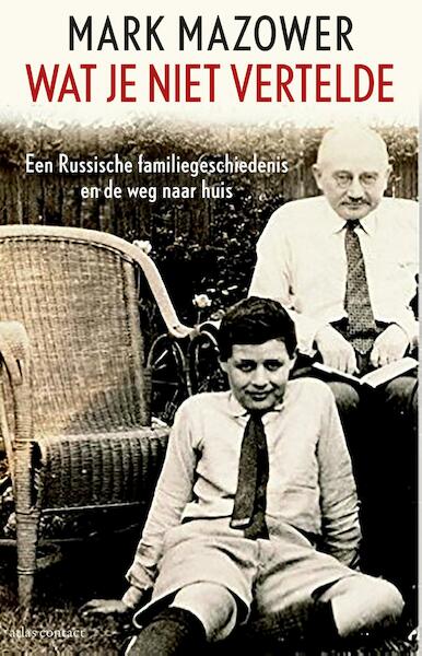 Wat je niet vertelde - Mark Mazower (ISBN 9789045035246)