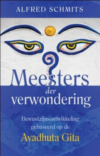 De meesters der verwondering - Alfred Schmits (ISBN 9789020205114)